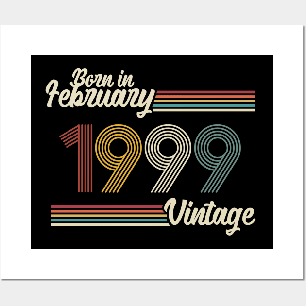 Vintage Born in February 1999 Wall Art by Jokowow